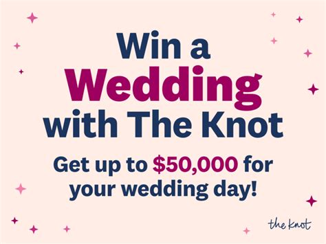 The Knot Wedding Sweepstakes—Win Your Dream Wedding.